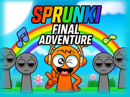 Sprunki Final Adventure